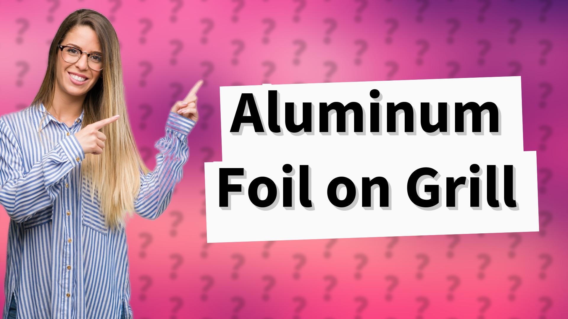 Aluminum Foil on Grill