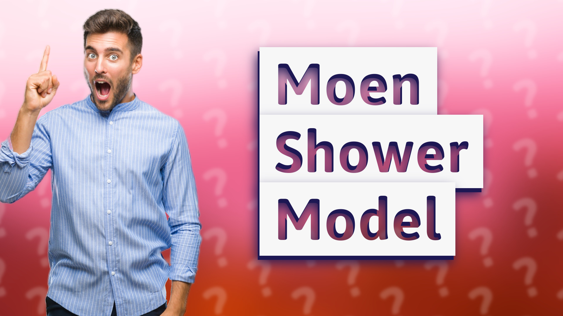 Moen Shower Model