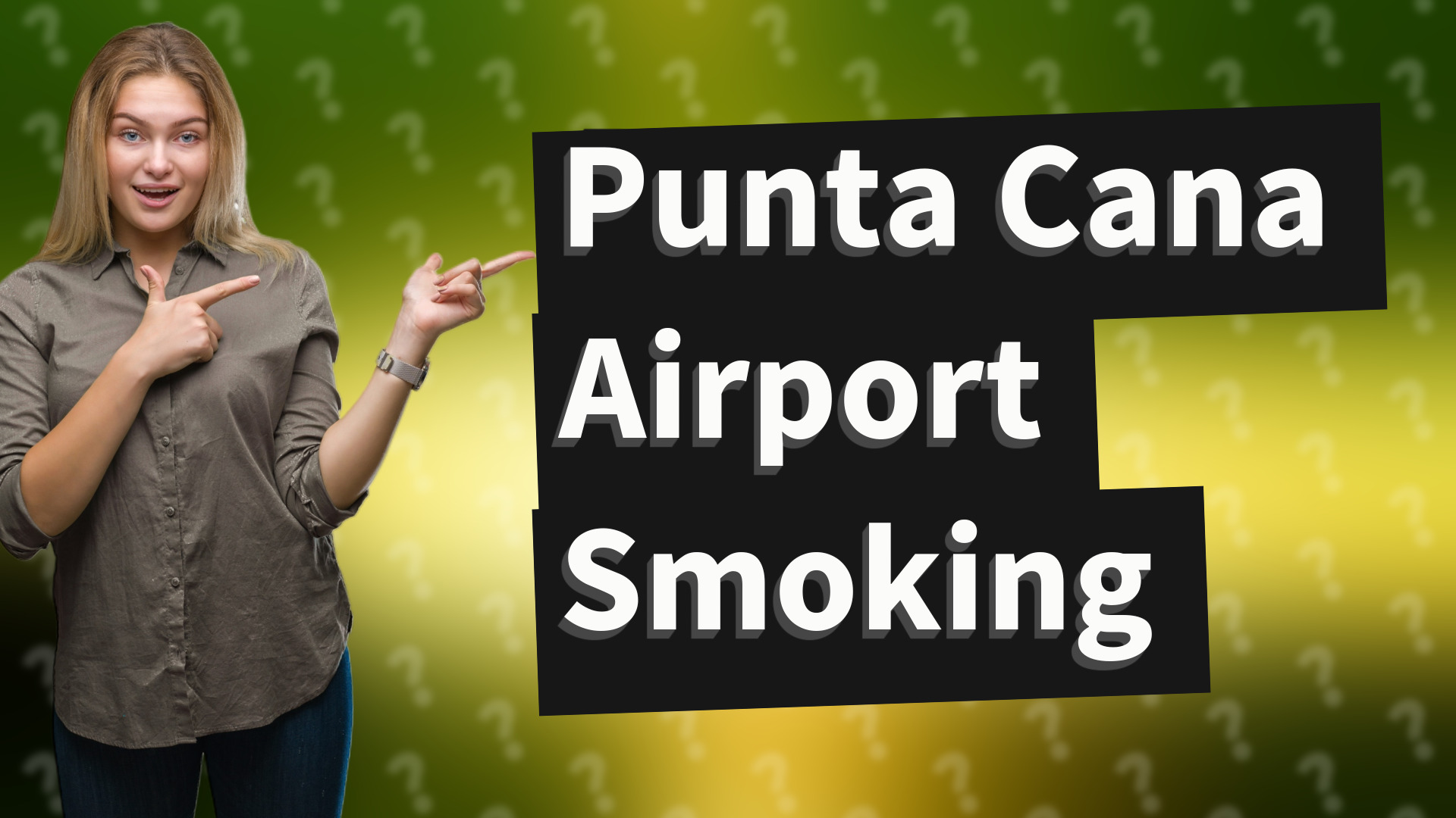 Punta Cana Airport Smoking