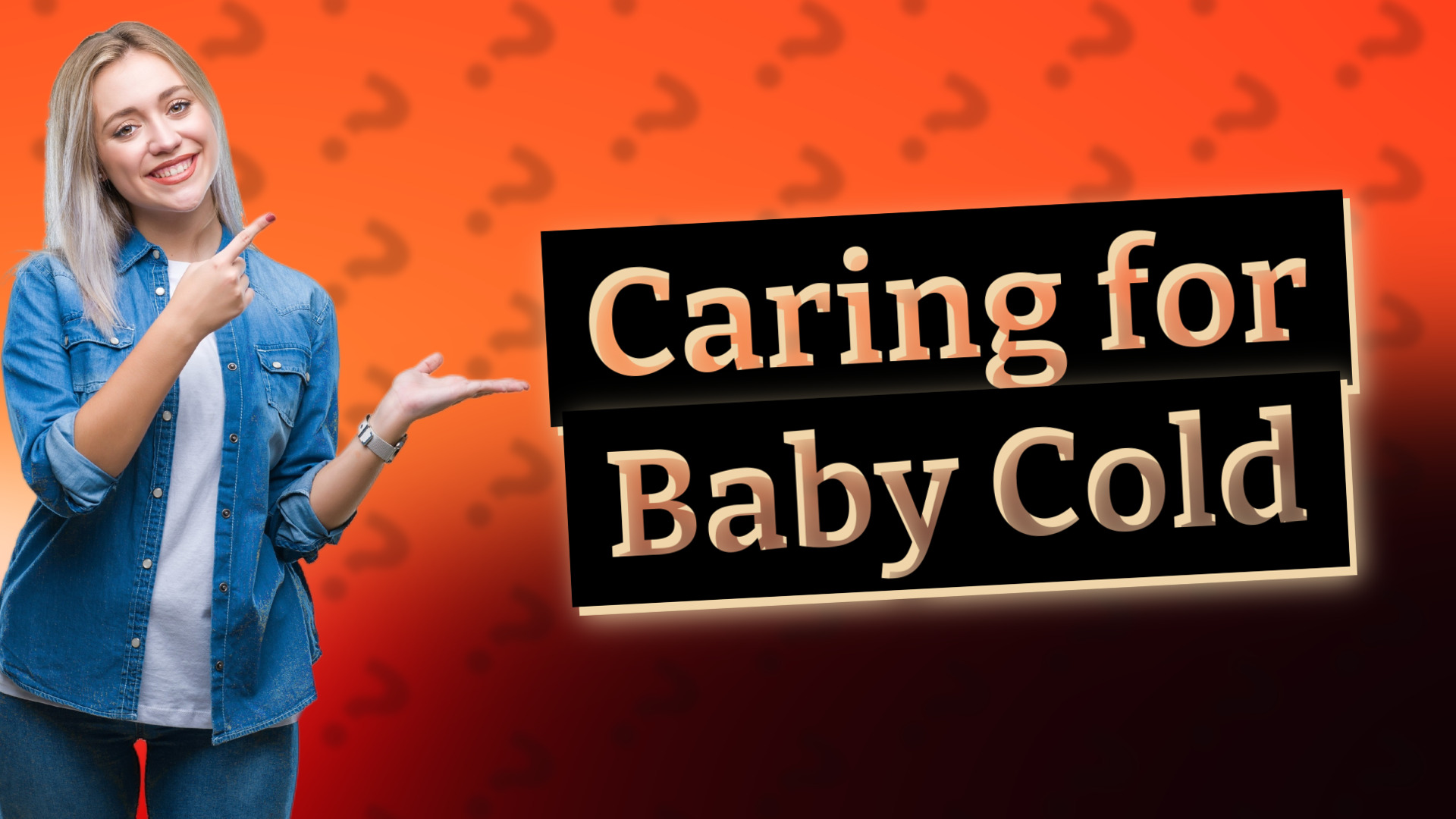 Caring for Baby Cold