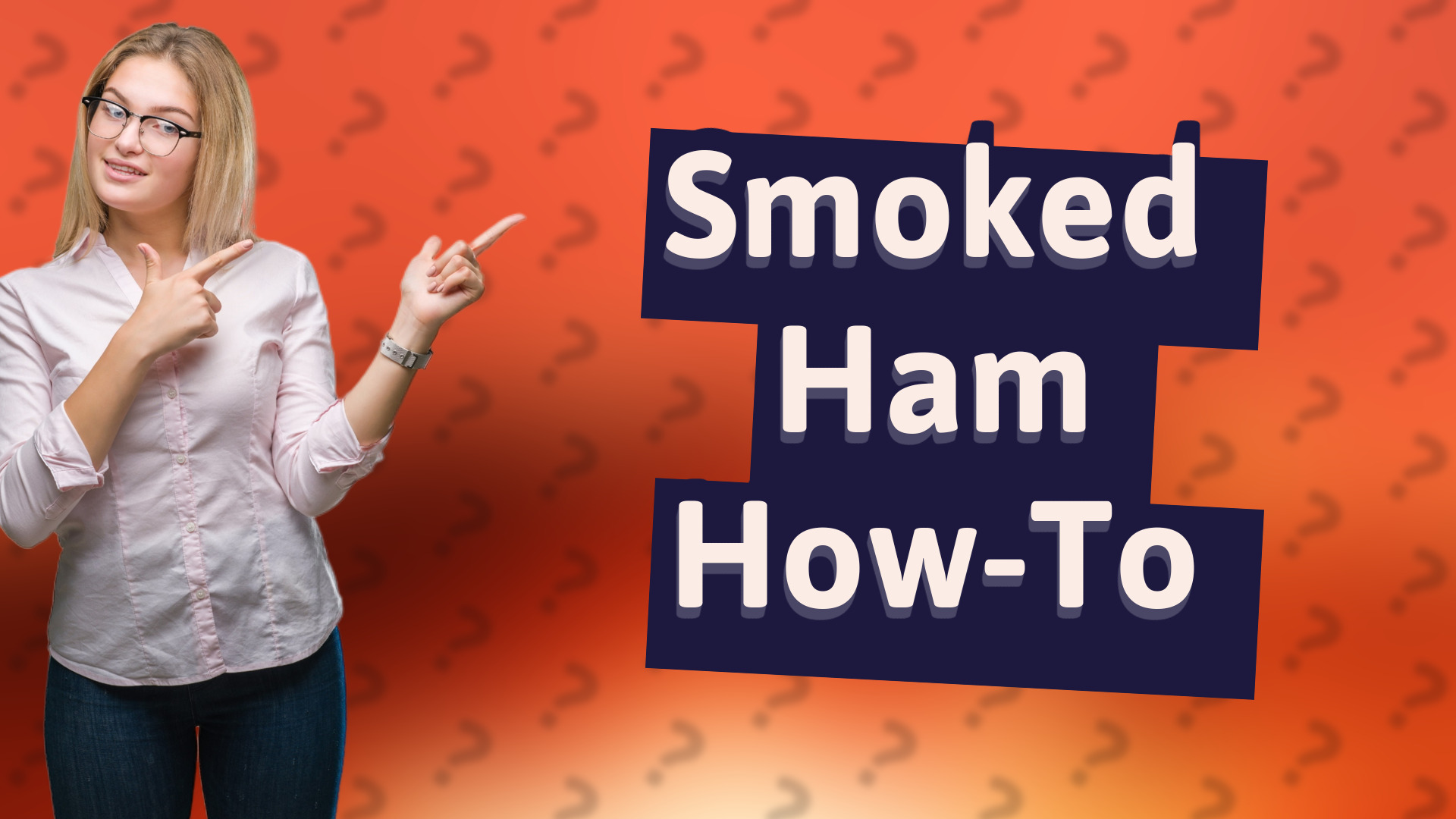 Smoked Ham How-To