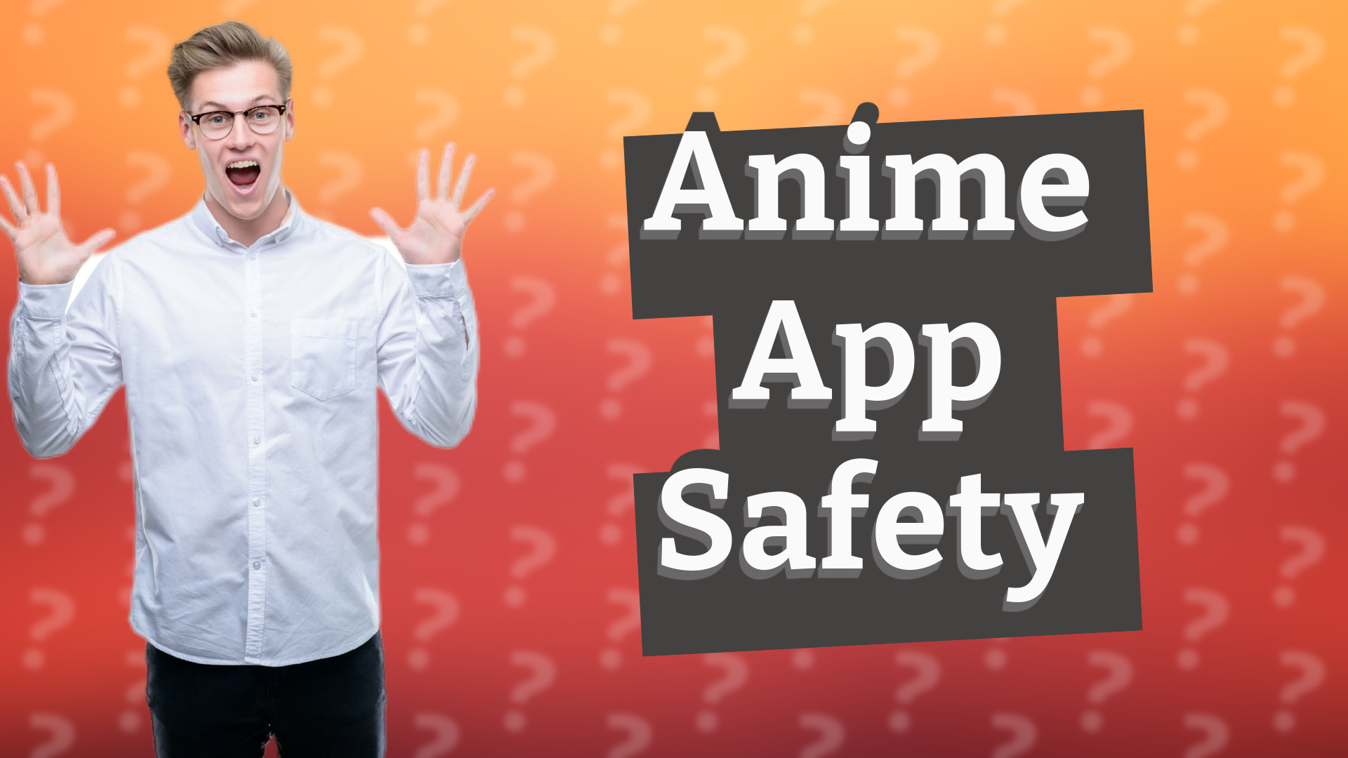 Anime App Safety