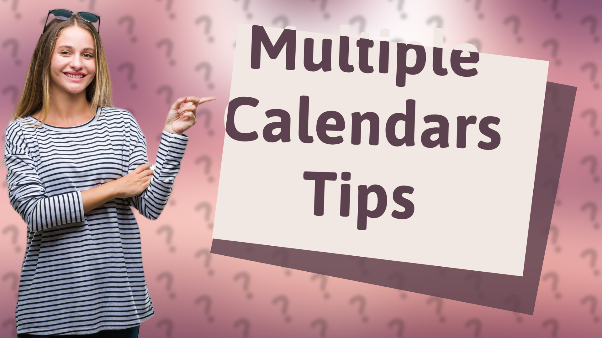 Multiple Calendars Tips