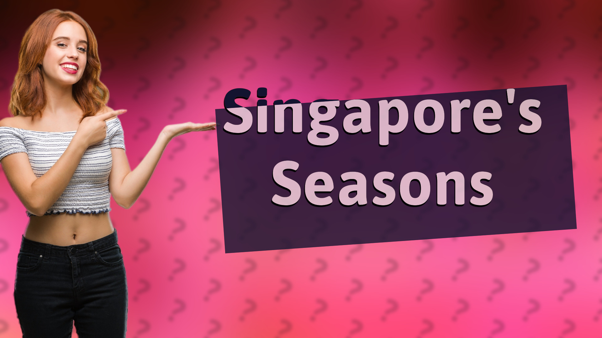 Singapore's Seasons
