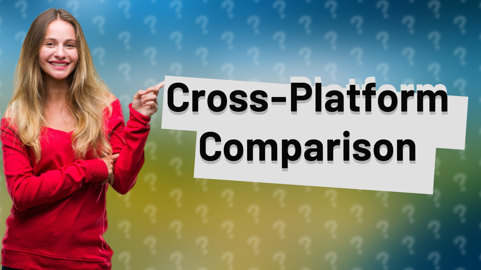 Cross-Platform Comparison