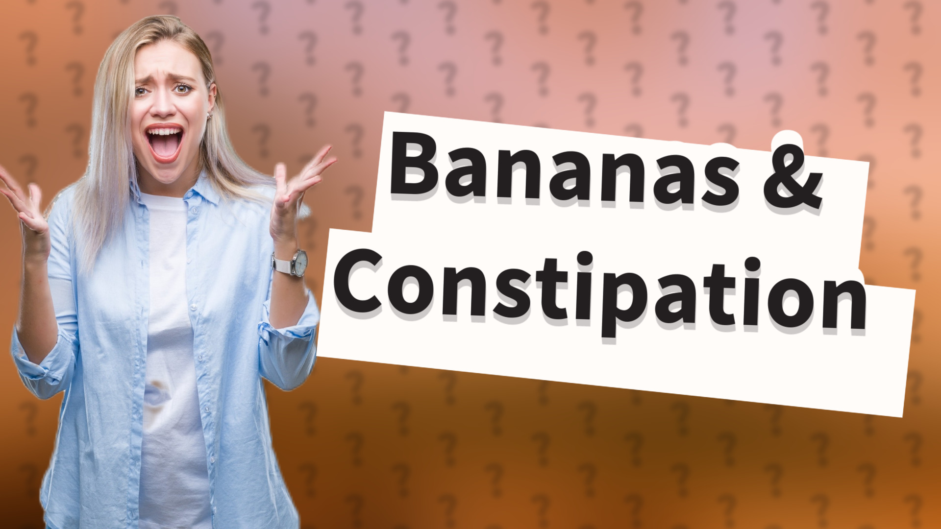Bananas & Constipation