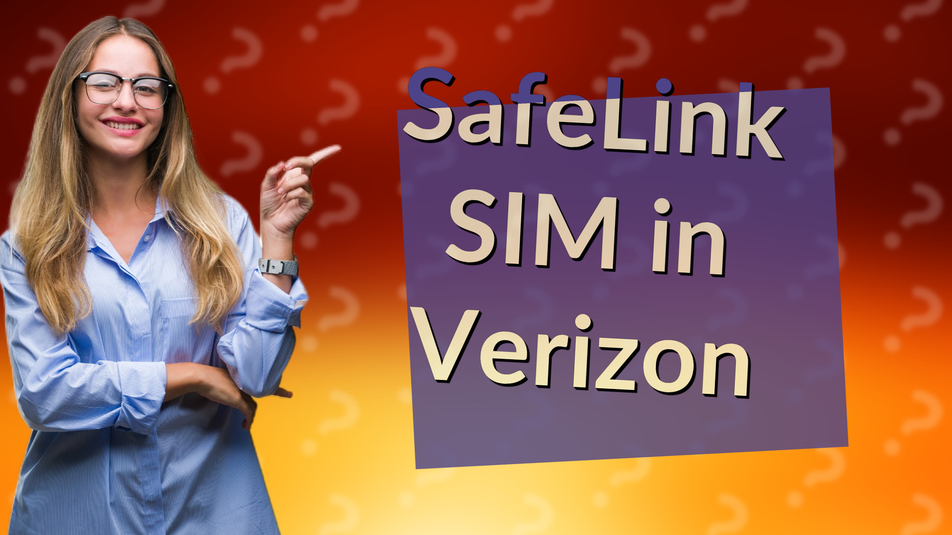 SafeLink SIM in Verizon