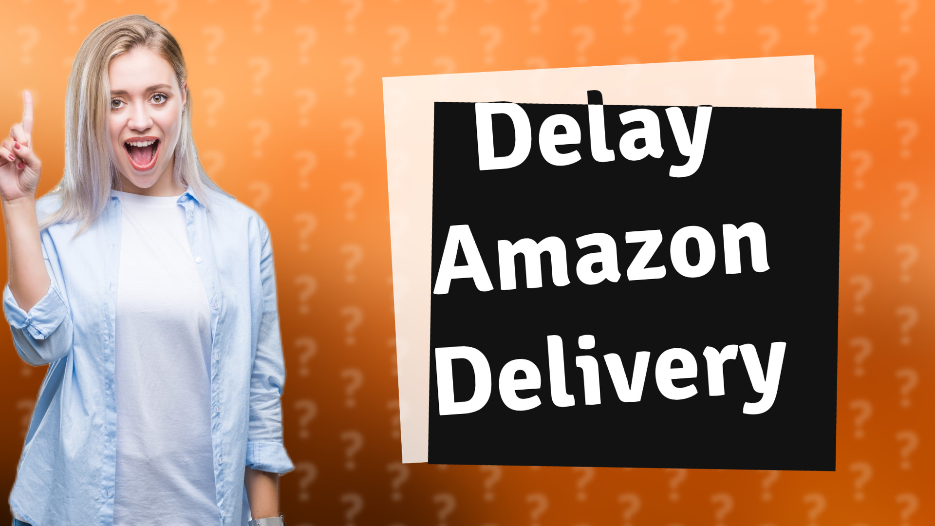 Delay Amazon Delivery
