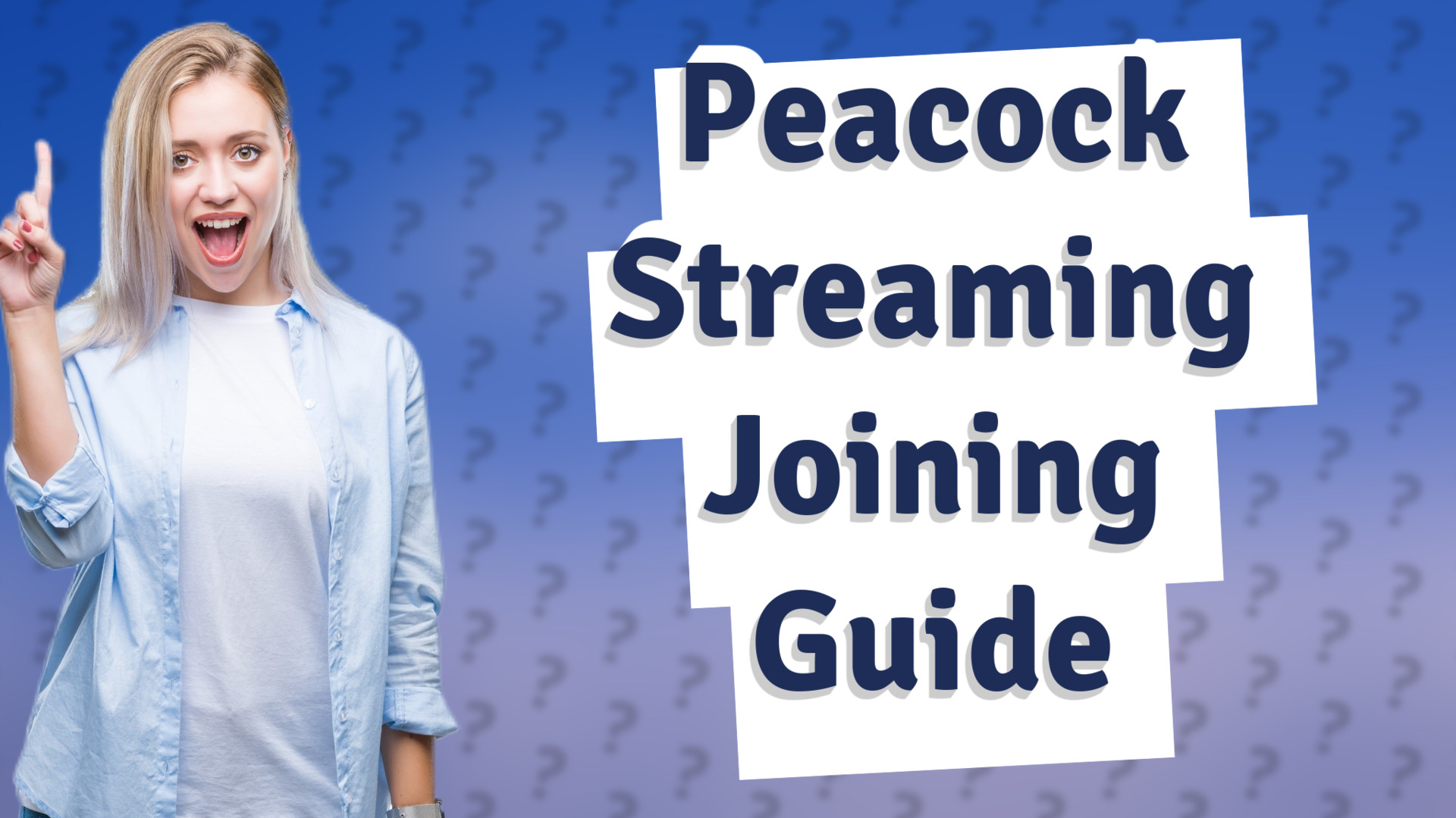 Peacock Streaming Joining Guide