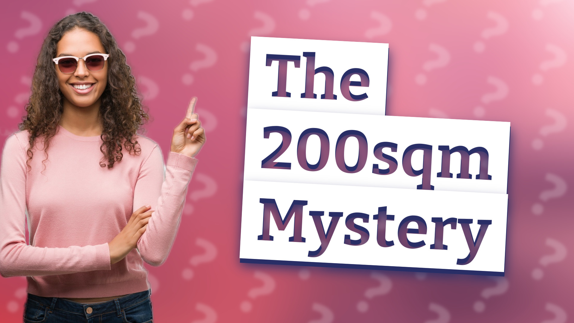The 200sqm Mystery