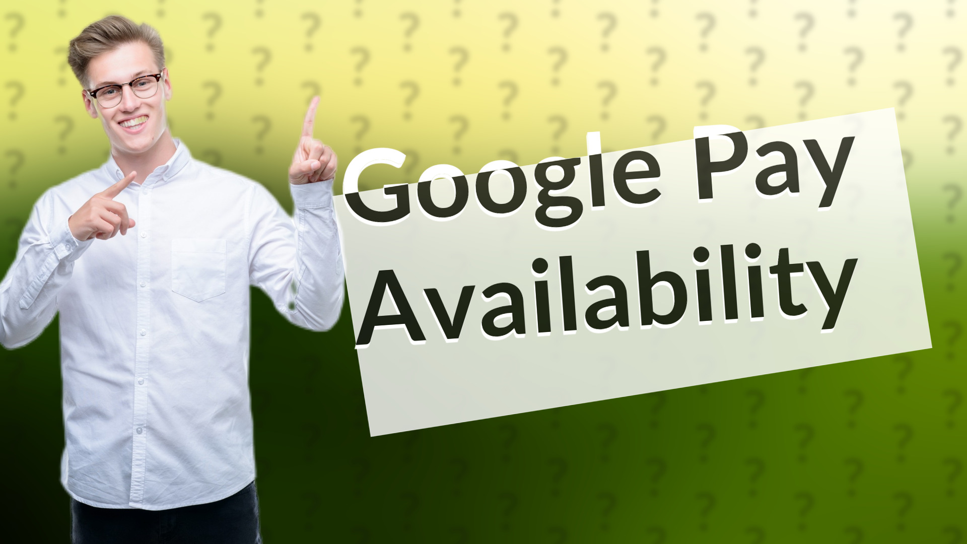 Google Pay Availability