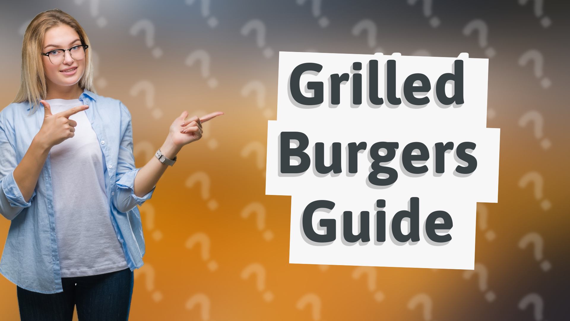 Grilled Burgers Guide
