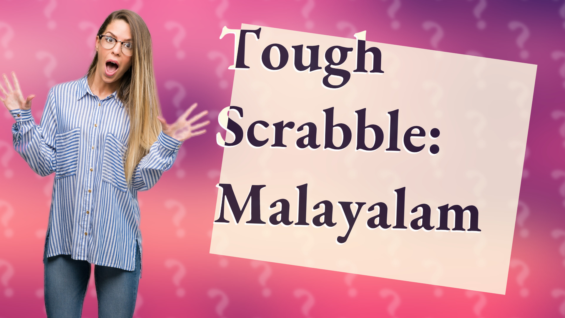 Tough Scrabble: Malayalam