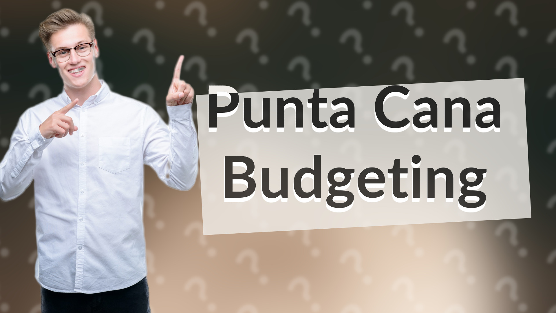 Punta Cana Budgeting