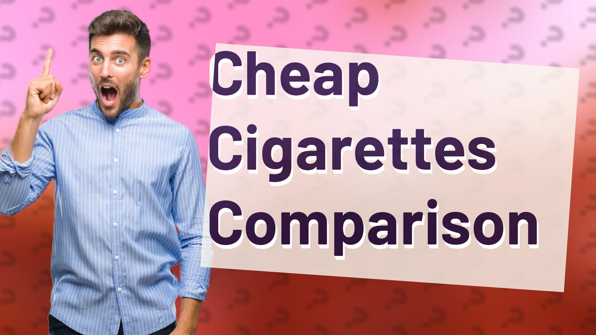 Cheap Cigarettes Comparison