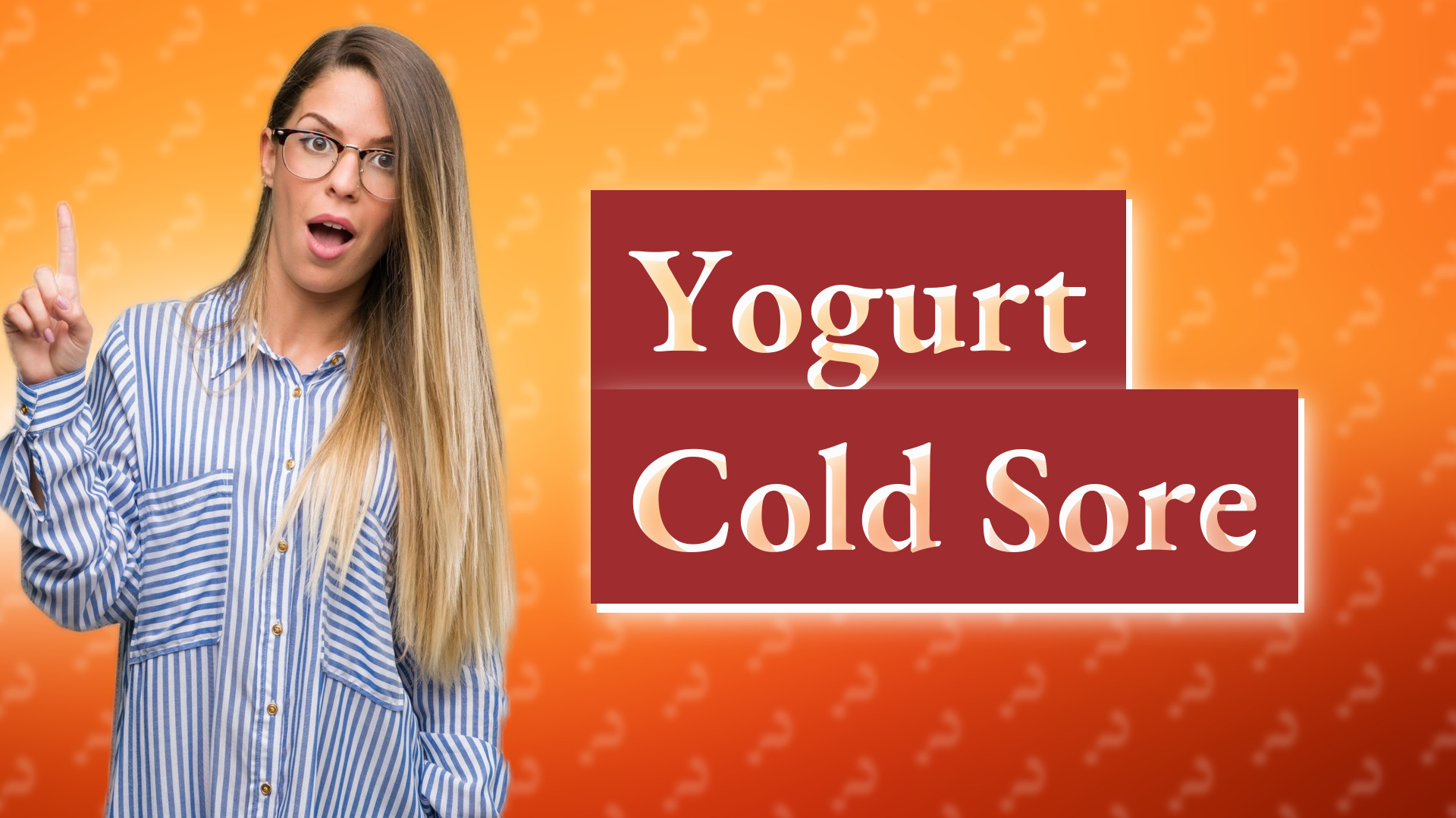 Yogurt Cold Sore