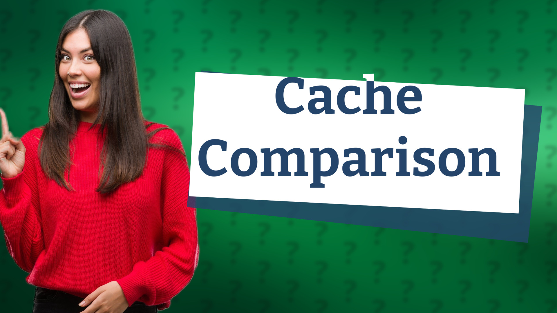 Cache Comparison