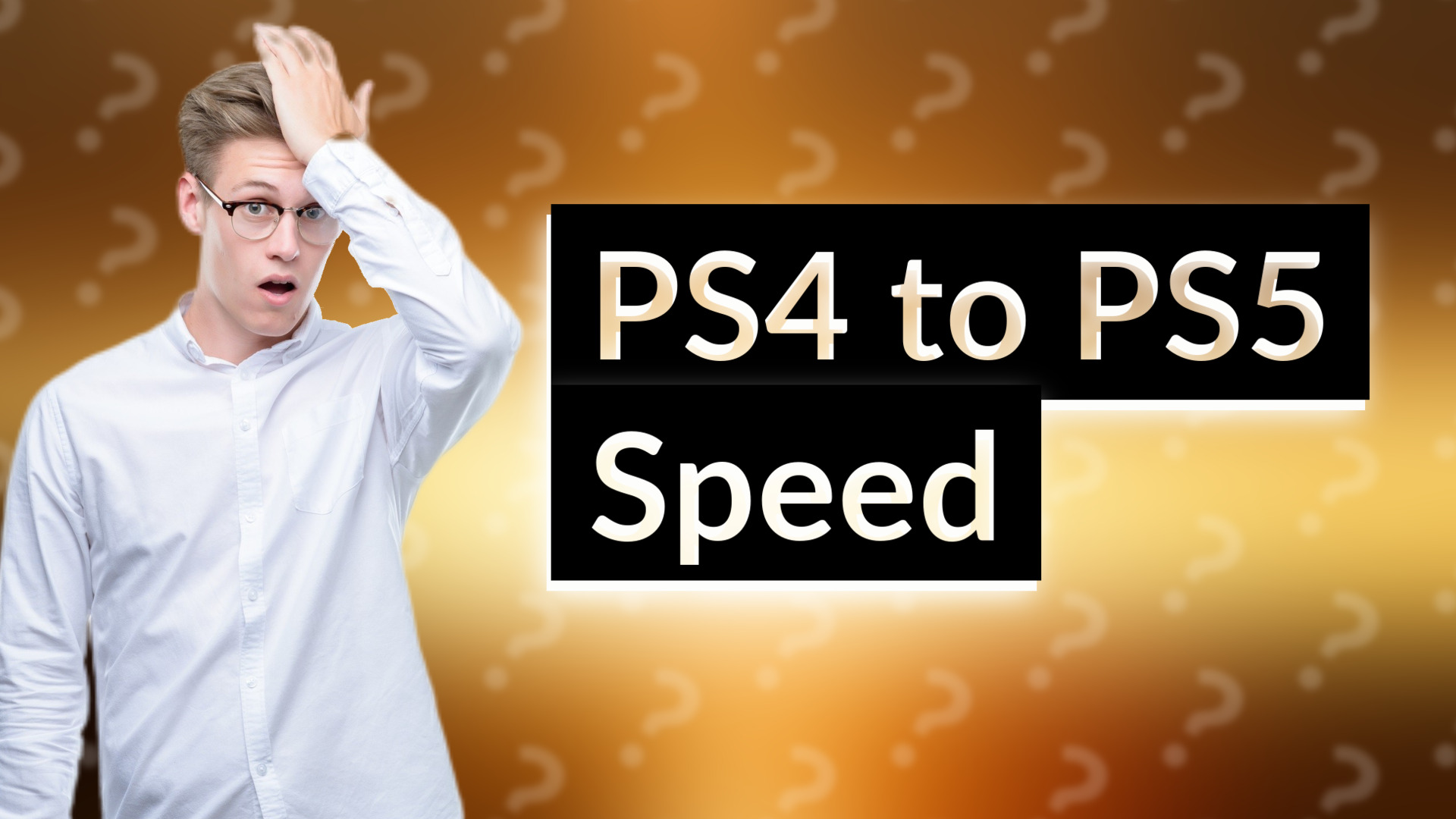 PS4 to PS5 Speed