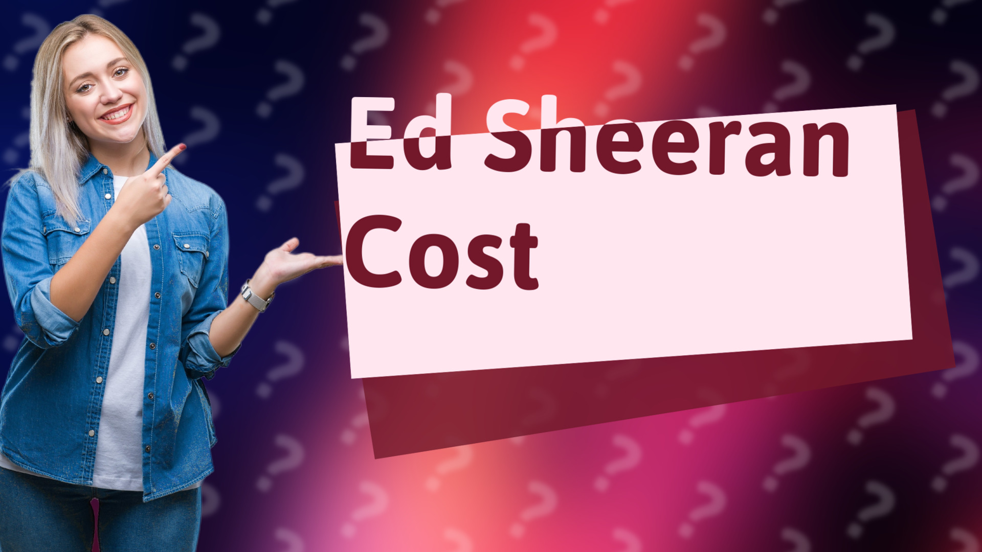 Ed Sheeran Cost