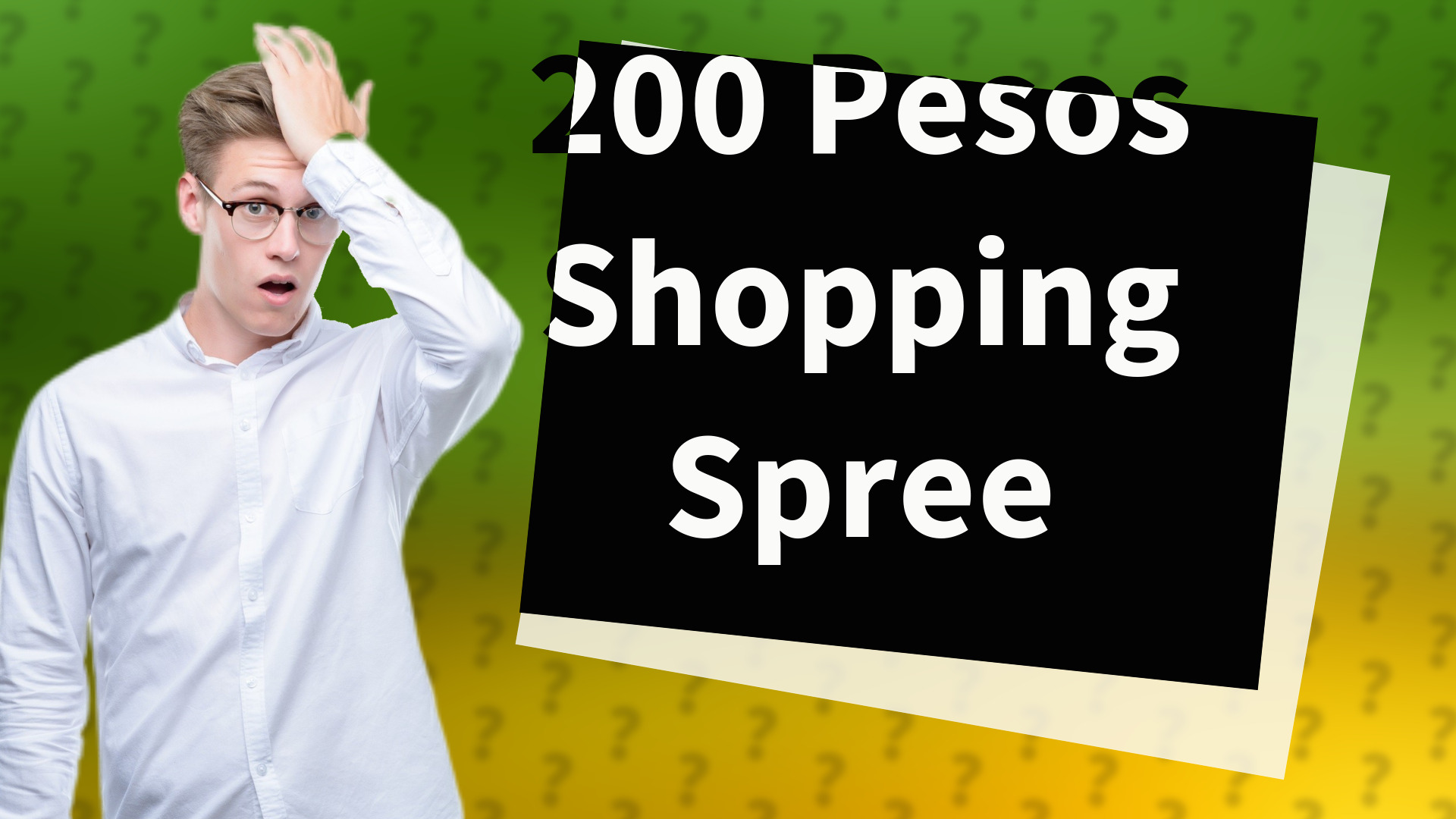 200 Pesos Shopping Spree