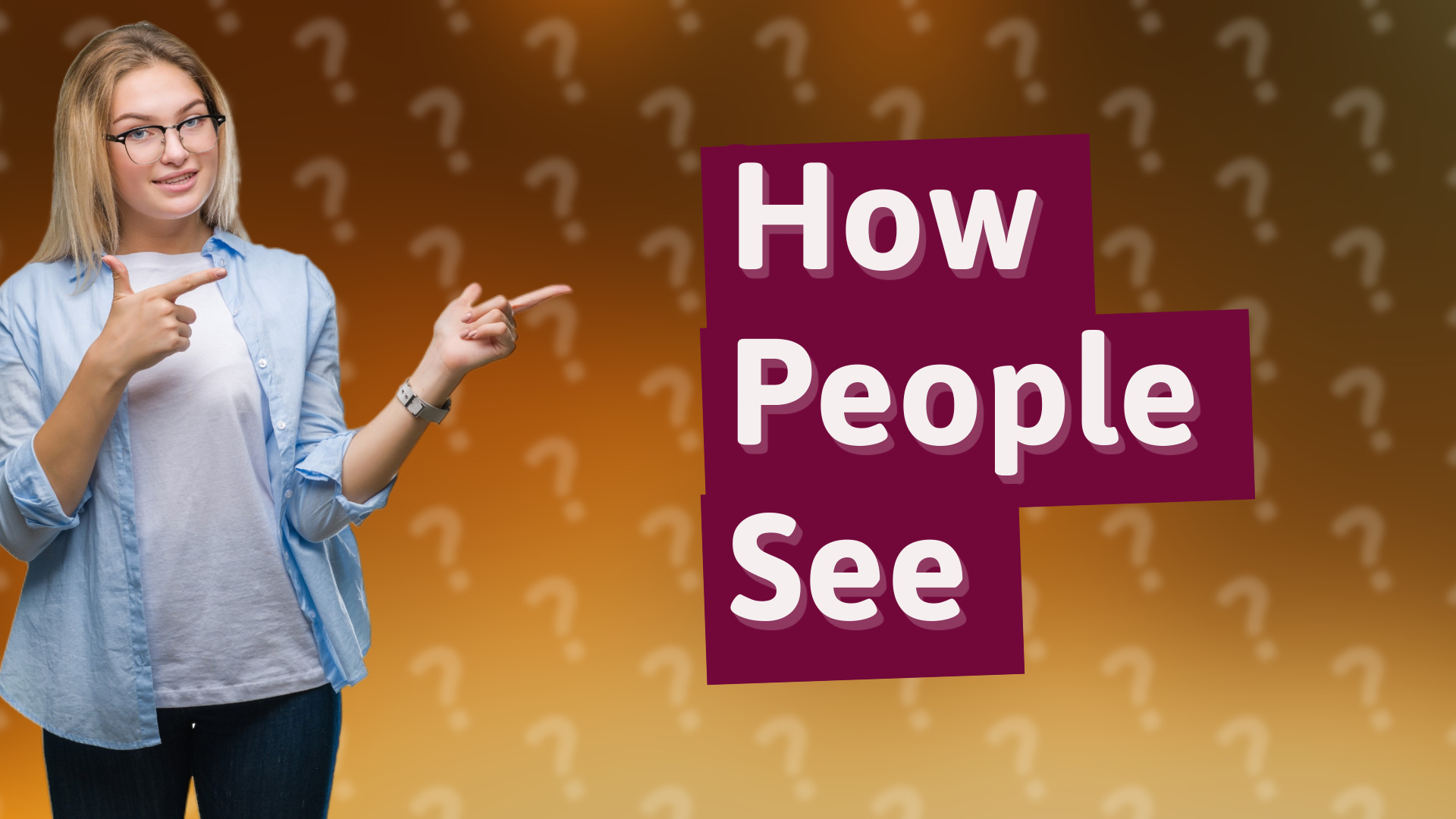 How People See