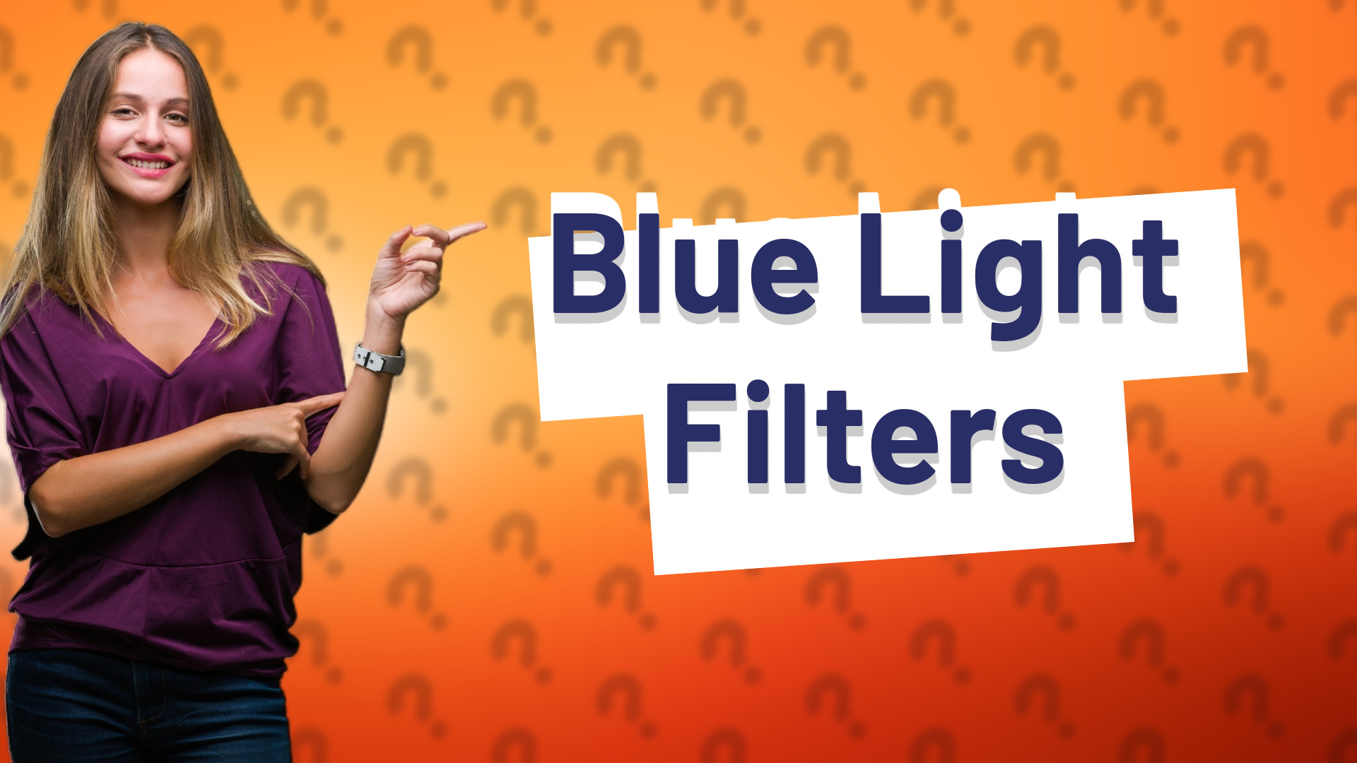 Blue Light Filters