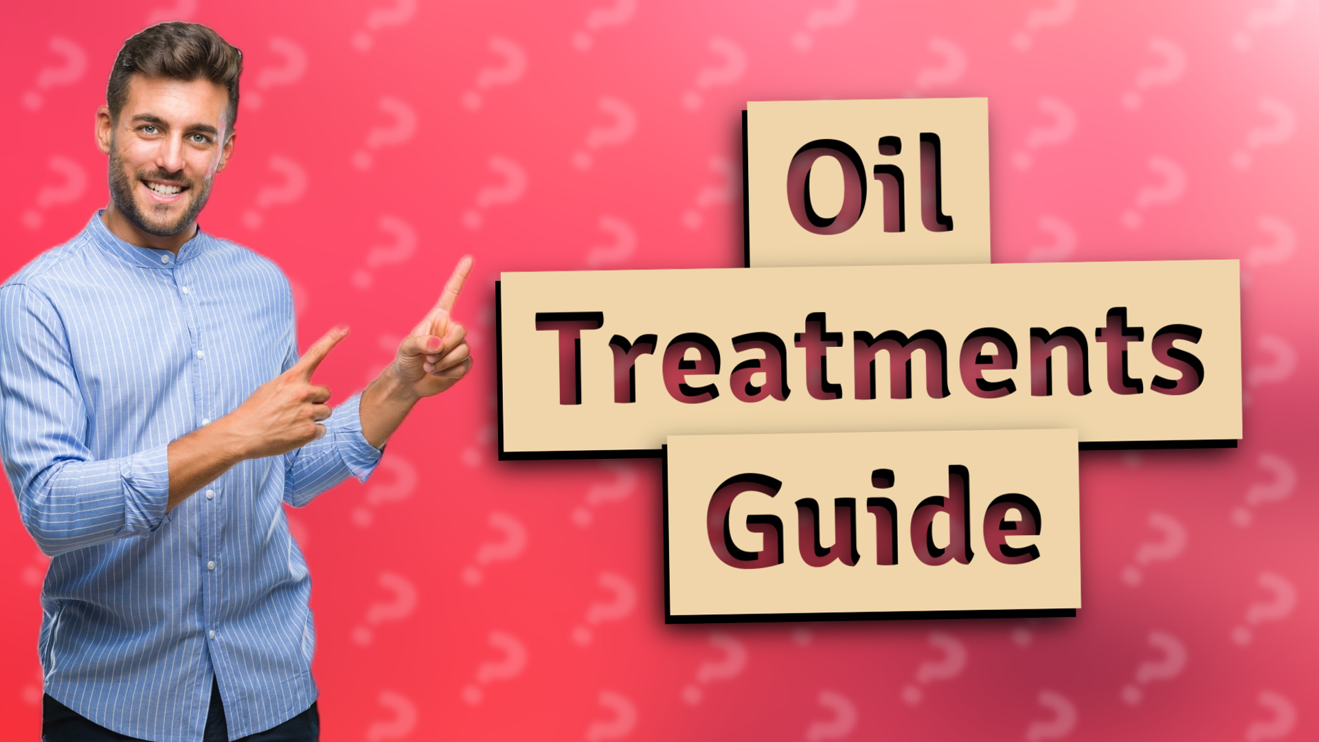 Oil Treatments Guide