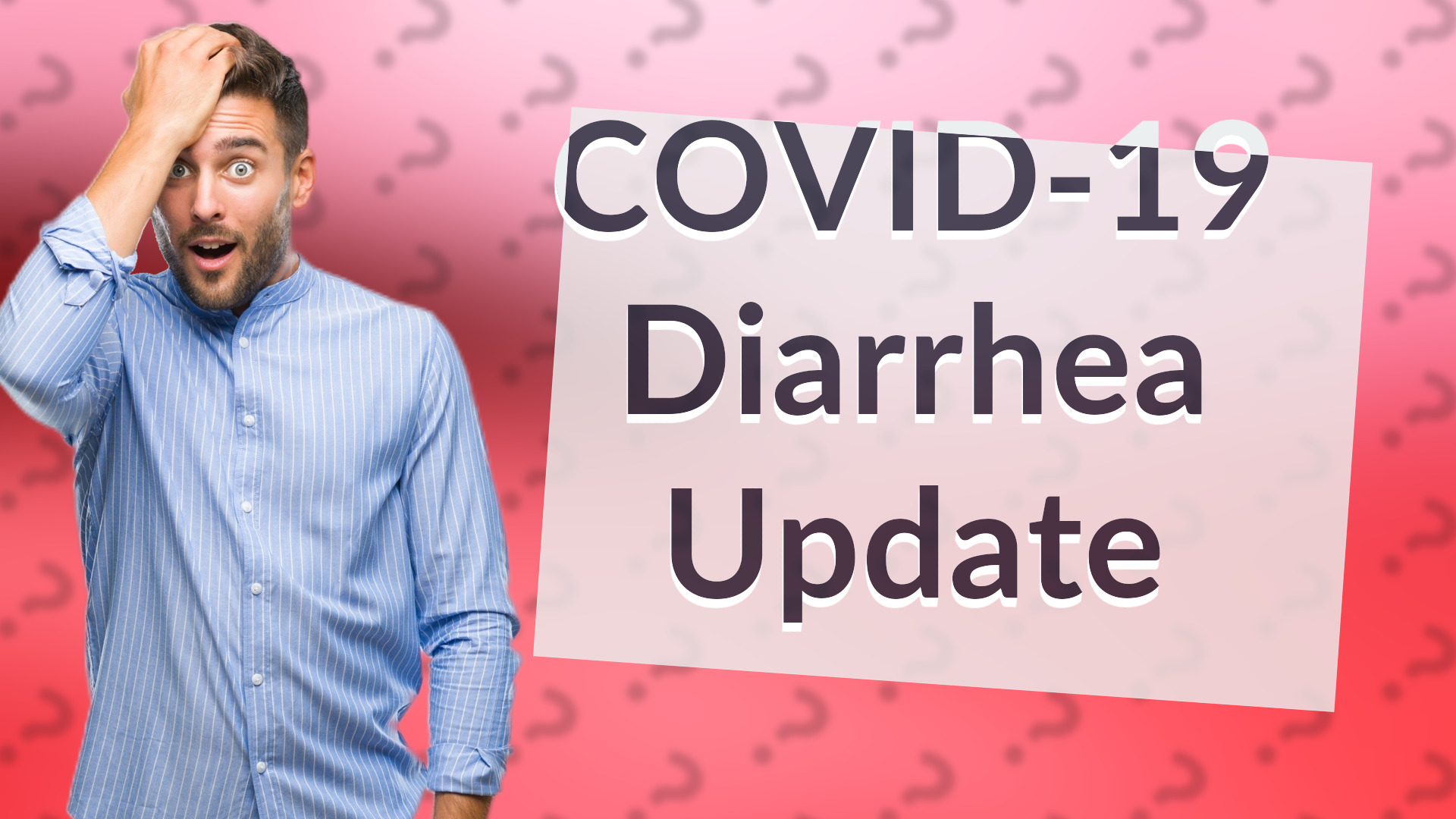 COVID-19 Diarrhea Update