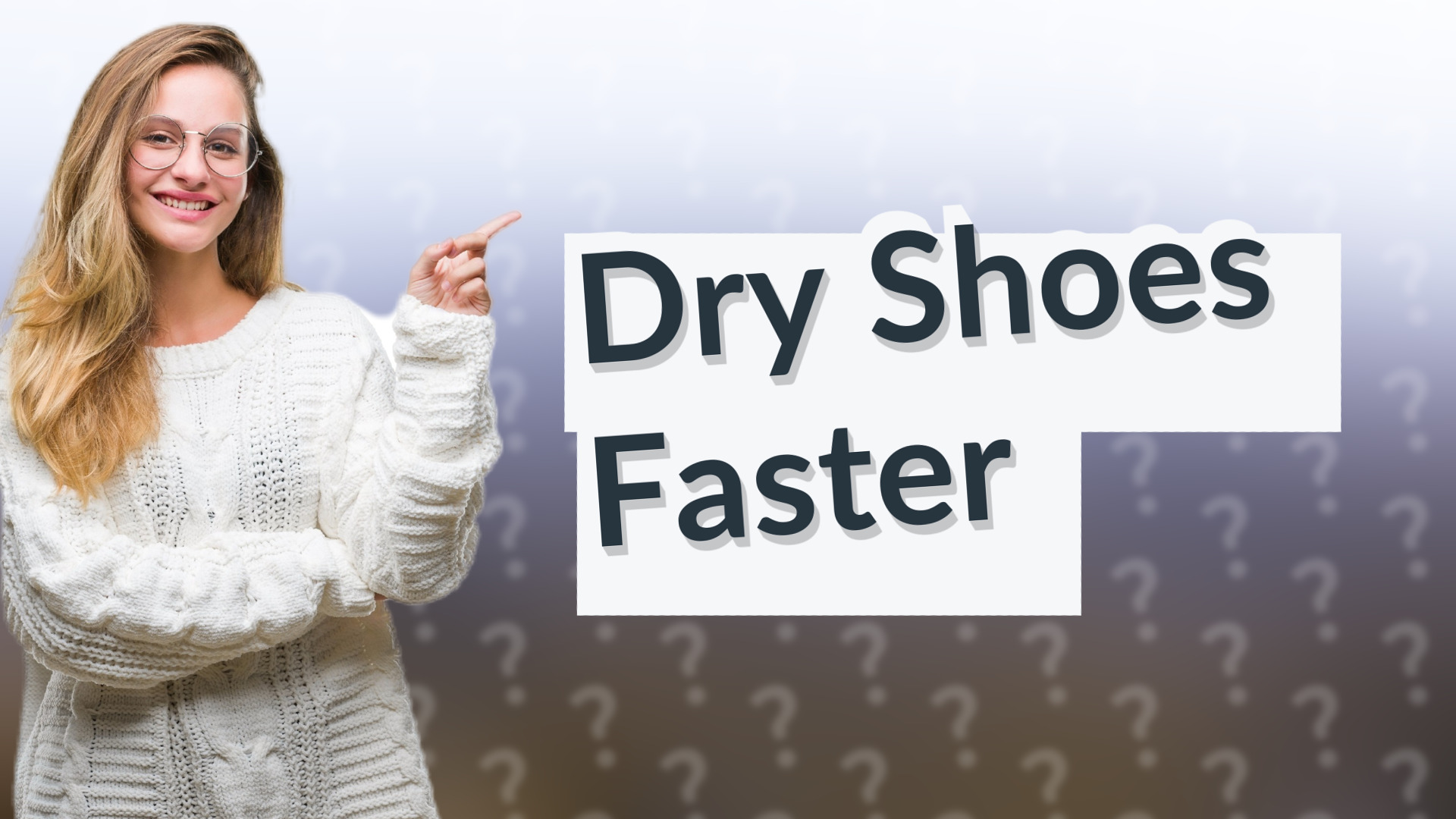 Dry Shoes Faster