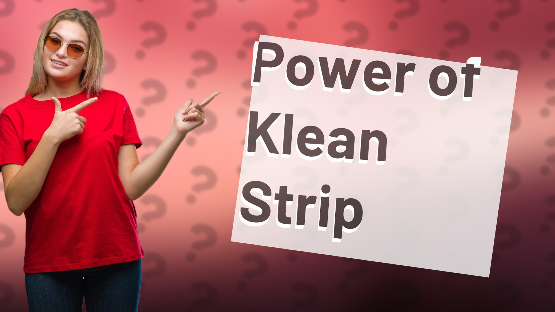 Power of Klean Strip