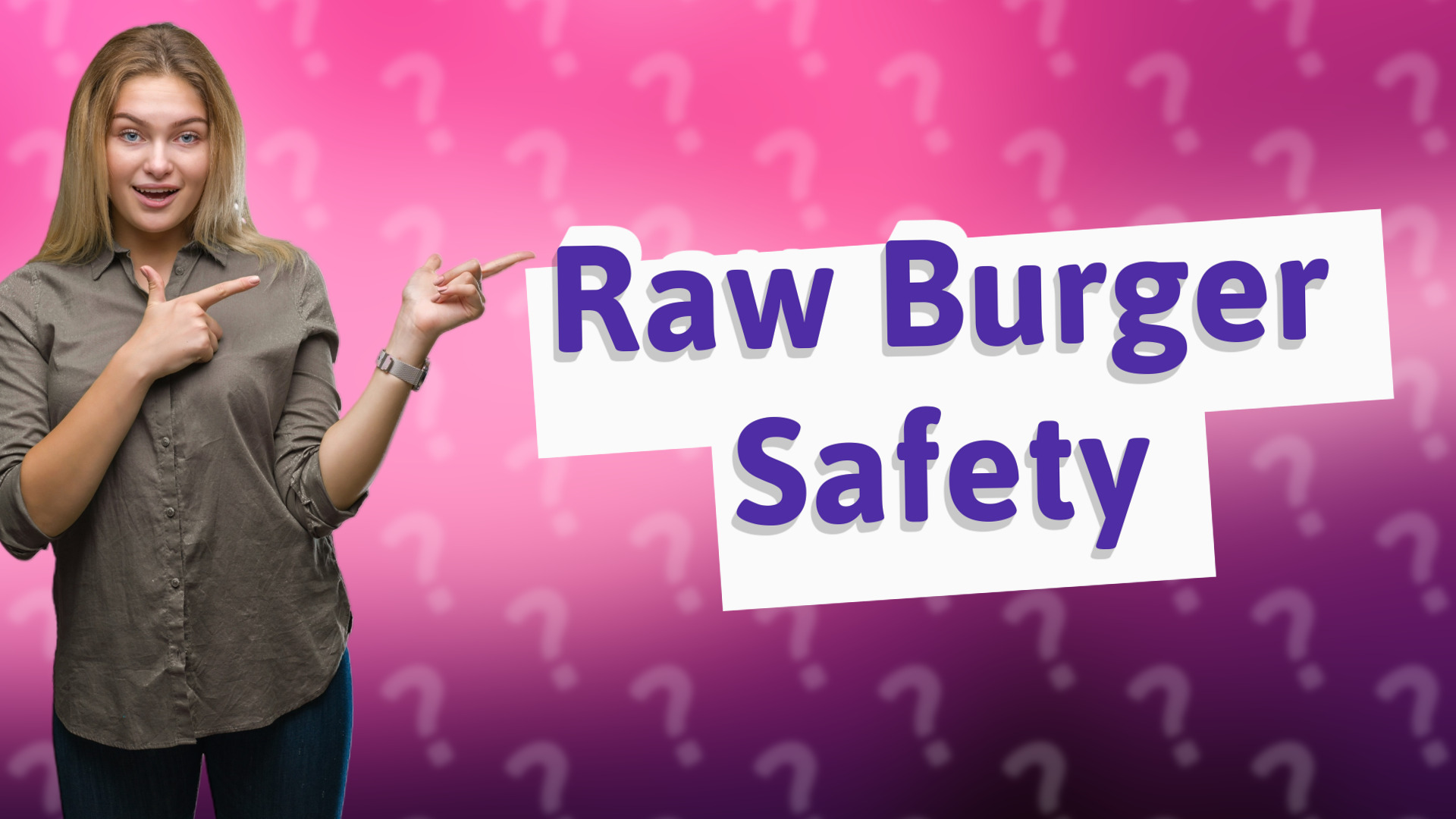 Raw Burger Safety
