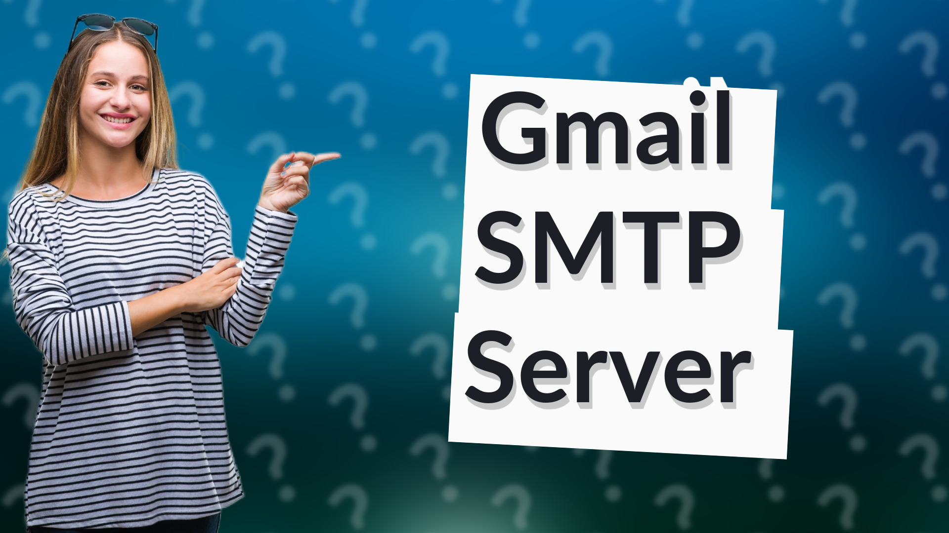 Gmail SMTP Server