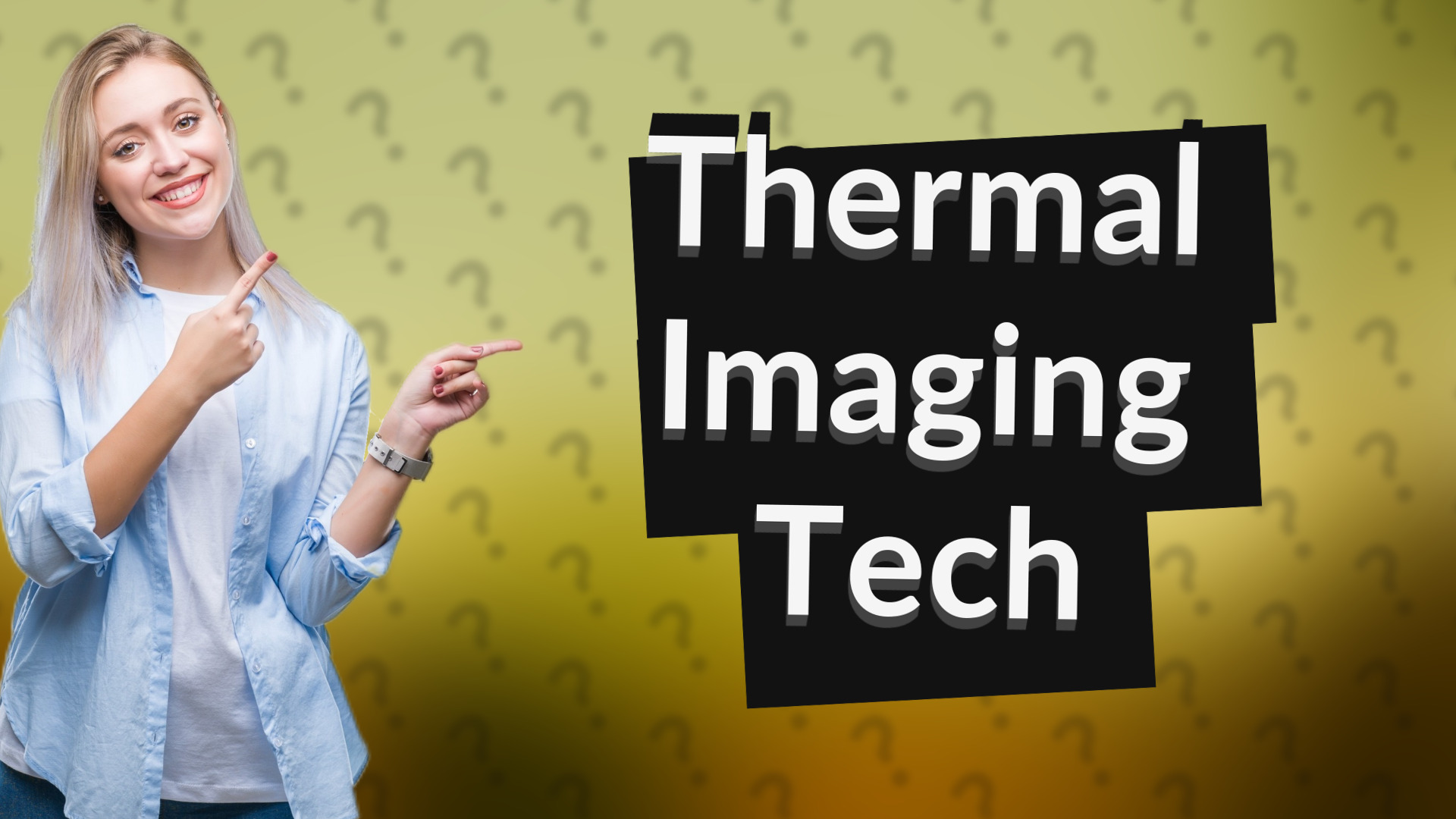 Thermal Imaging Tech