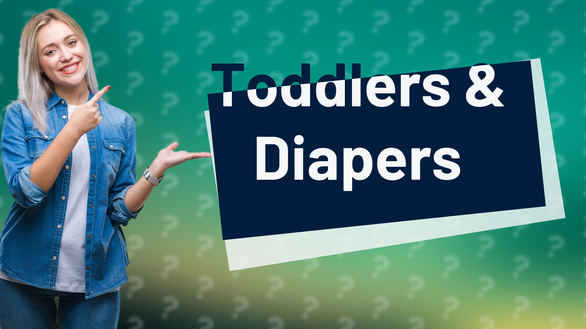 Toddlers & Diapers