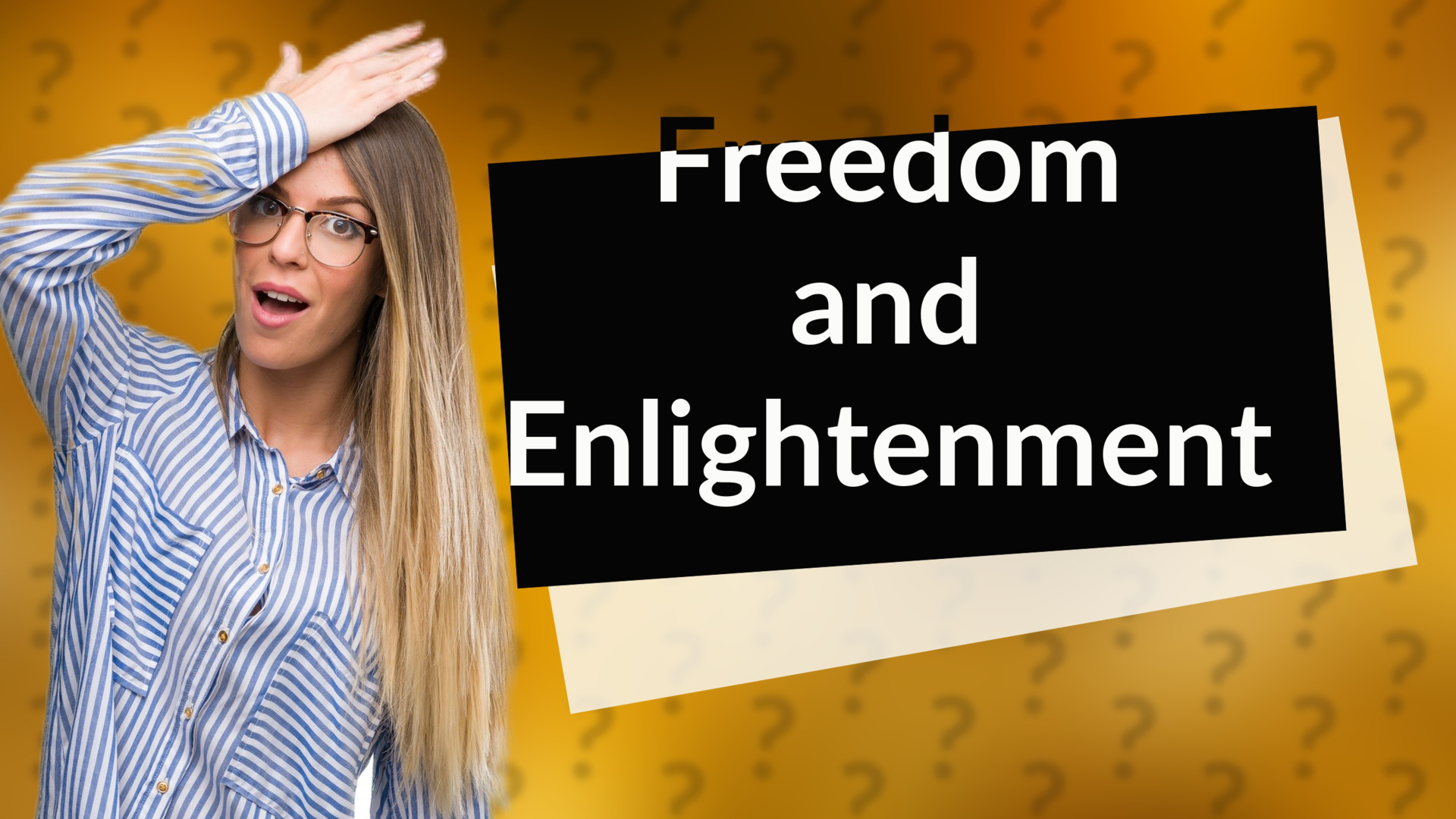 Freedom and Enlightenment