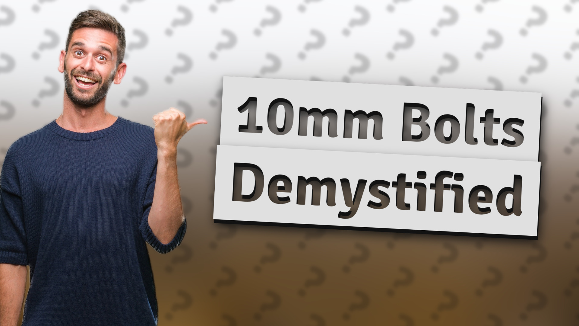 10mm Bolts Demystified
