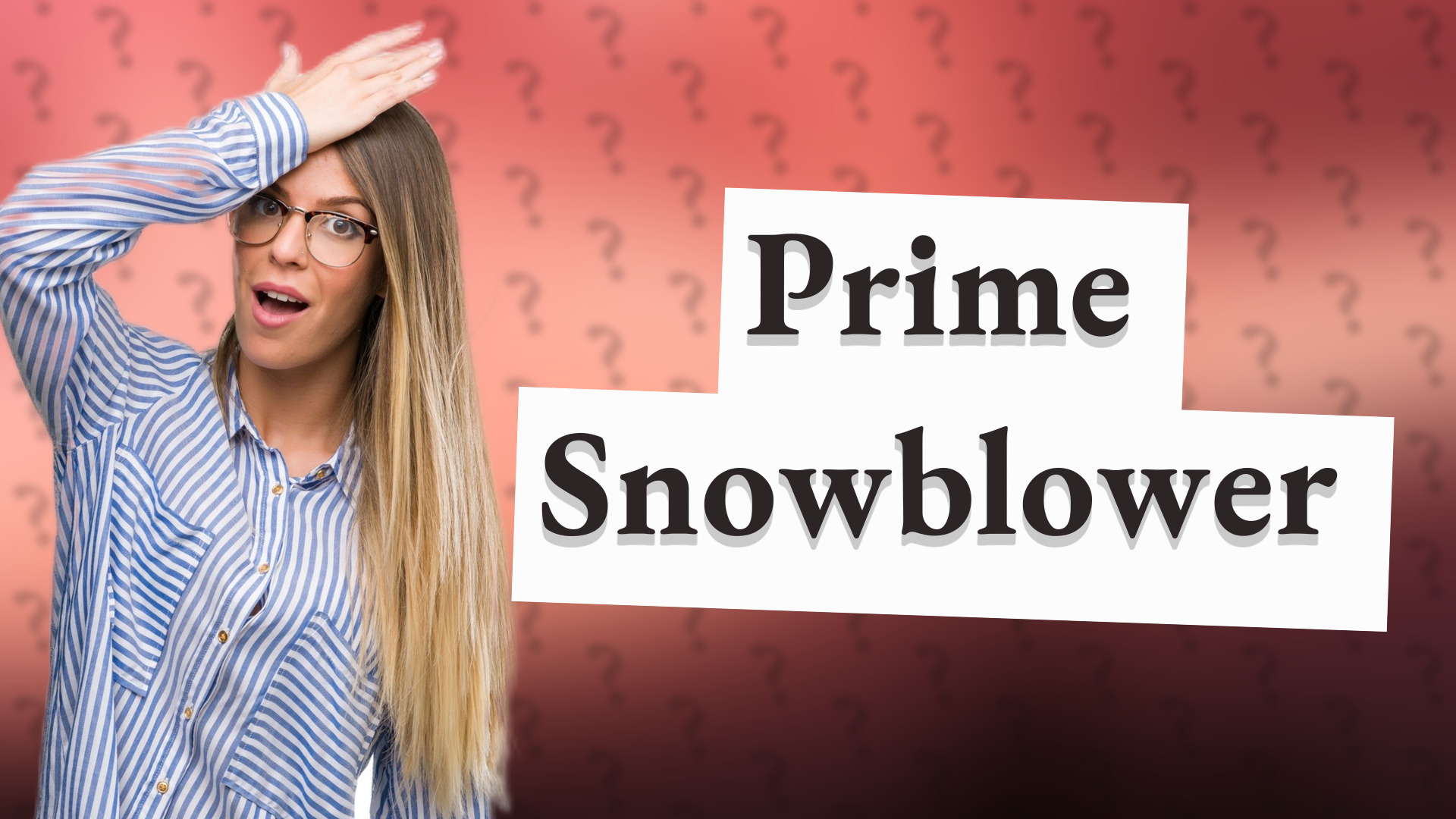 Prime Snowblower