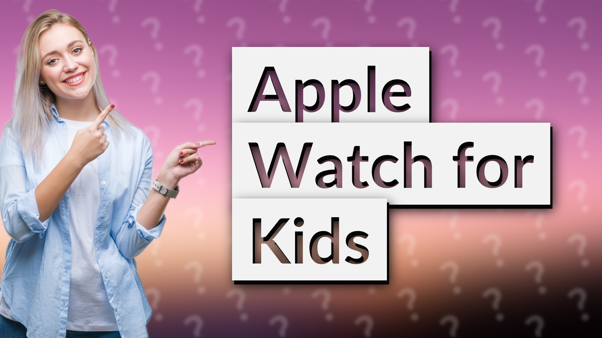 Apple Watch for Kids