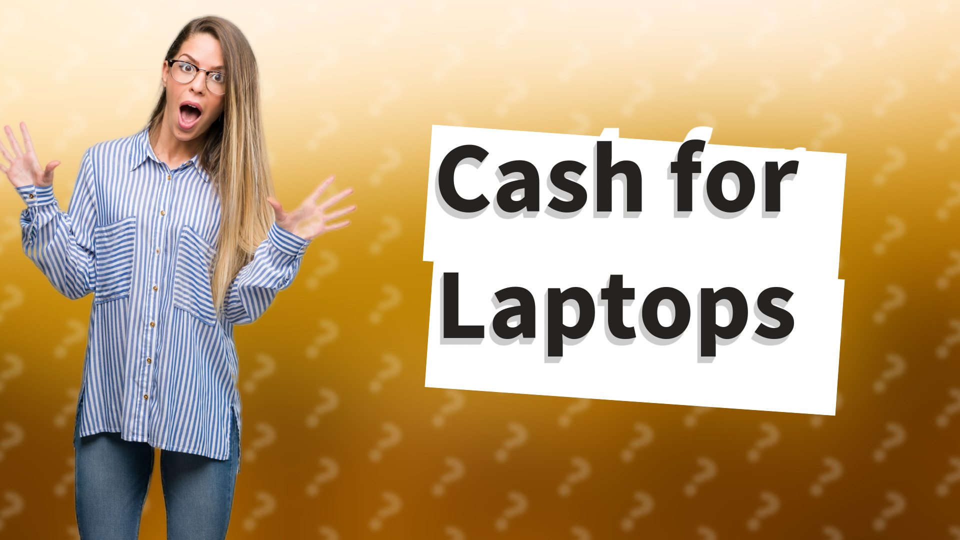 Cash for Laptops