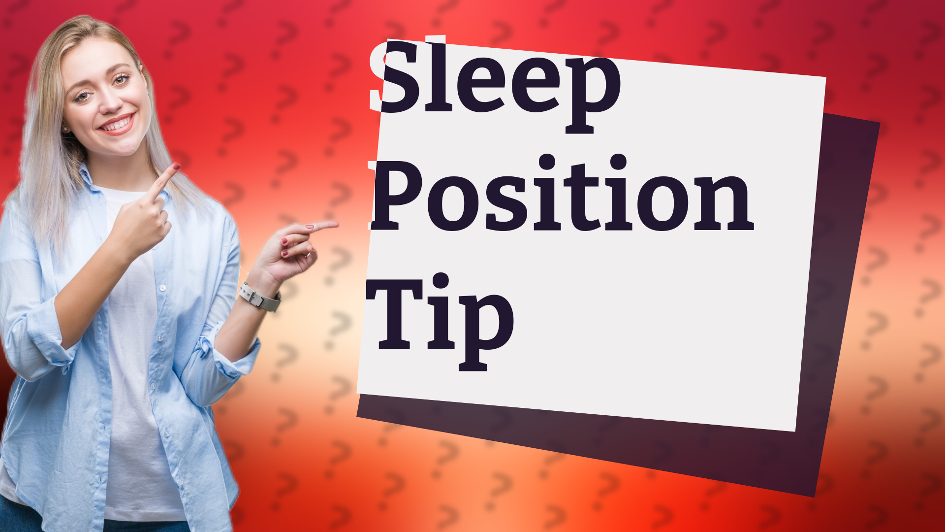 Sleep Position Tip