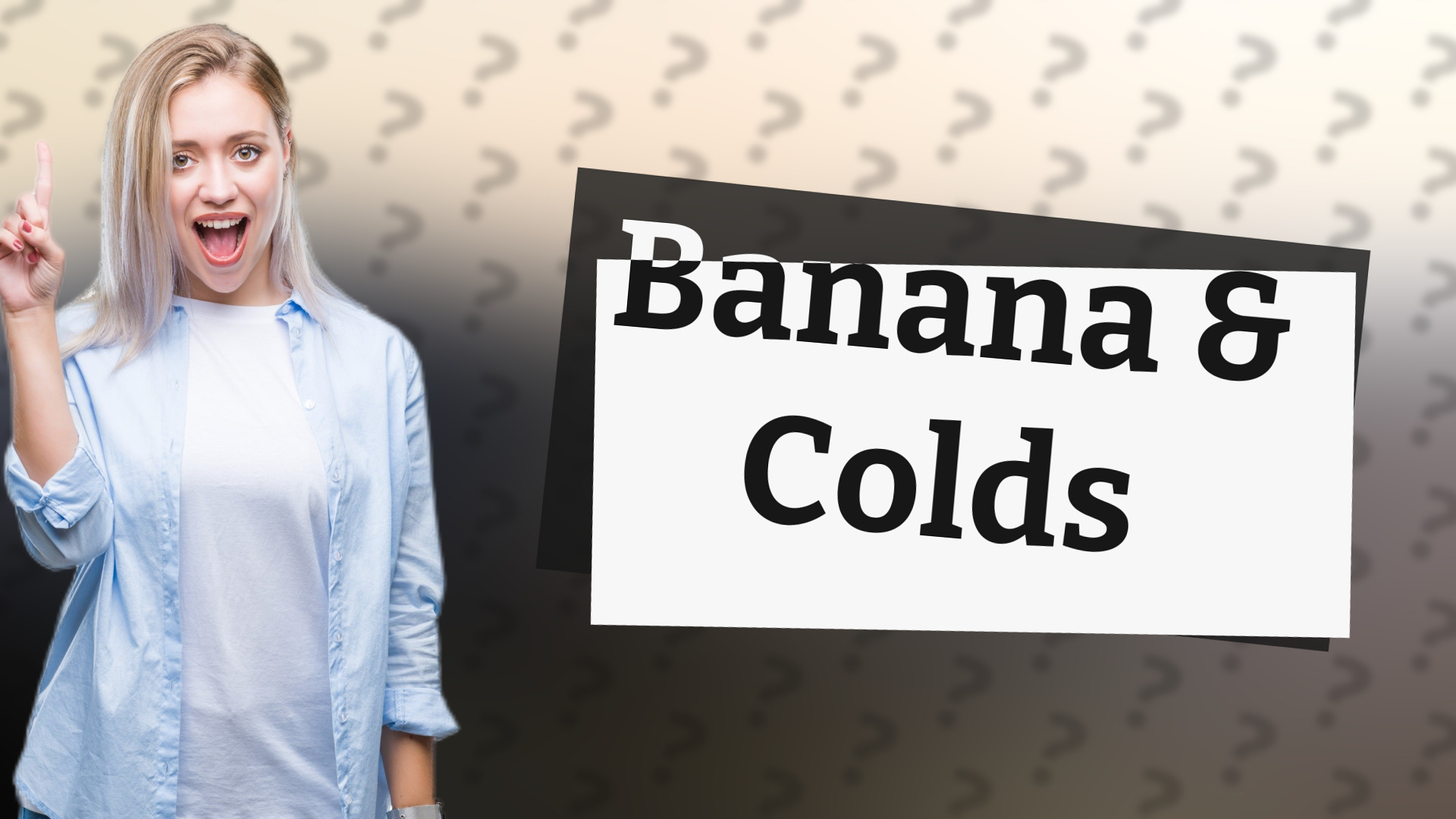 Banana & Colds