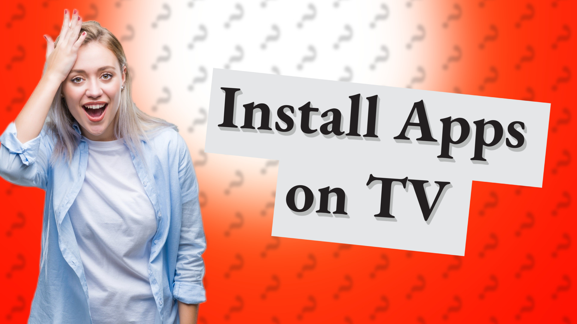 Install Apps on TV