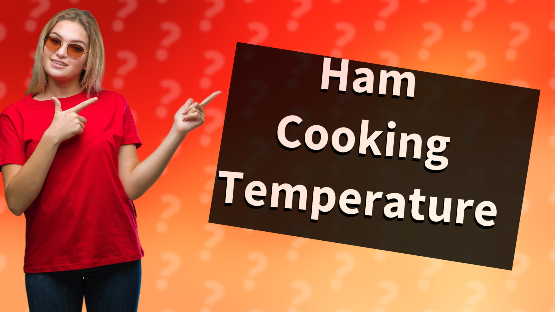 Ham Cooking Temperature