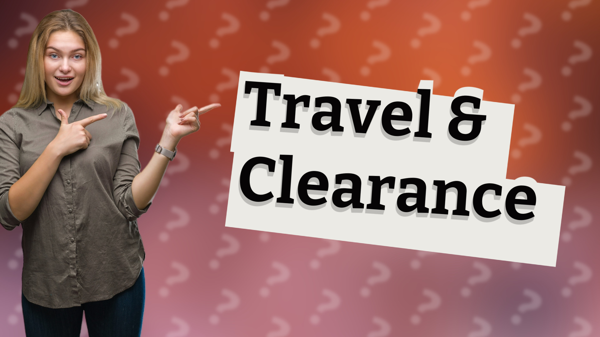 Travel & Clearance
