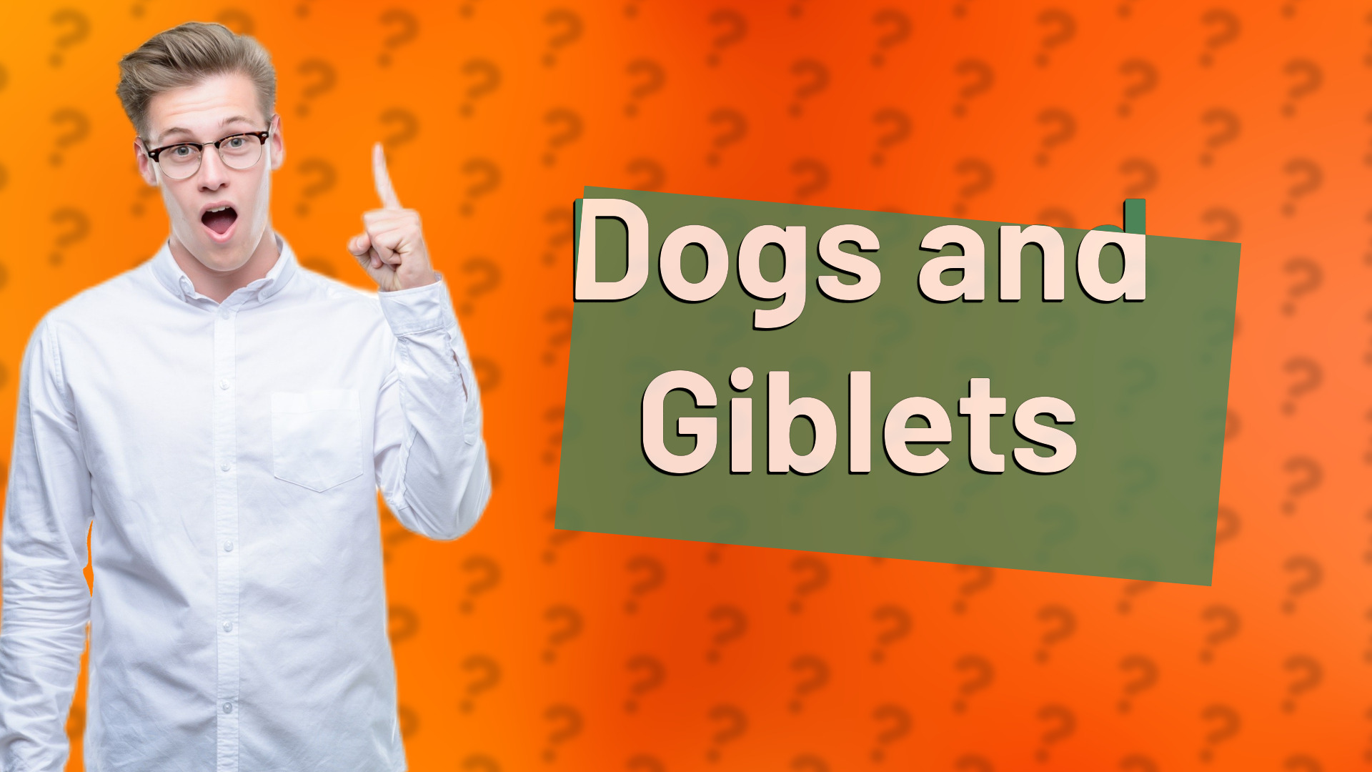 Dogs and Giblets