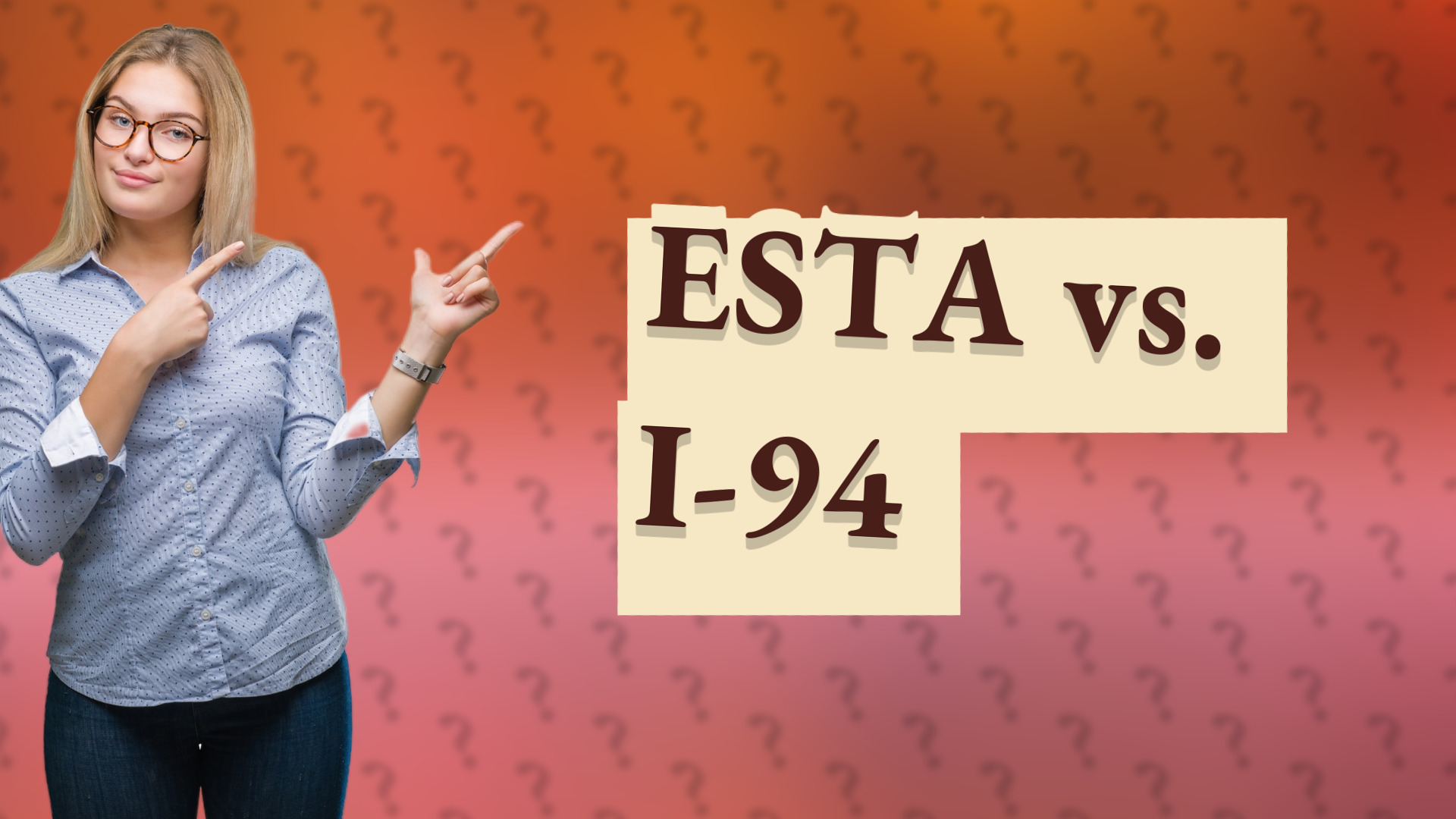 ESTA vs. I-94