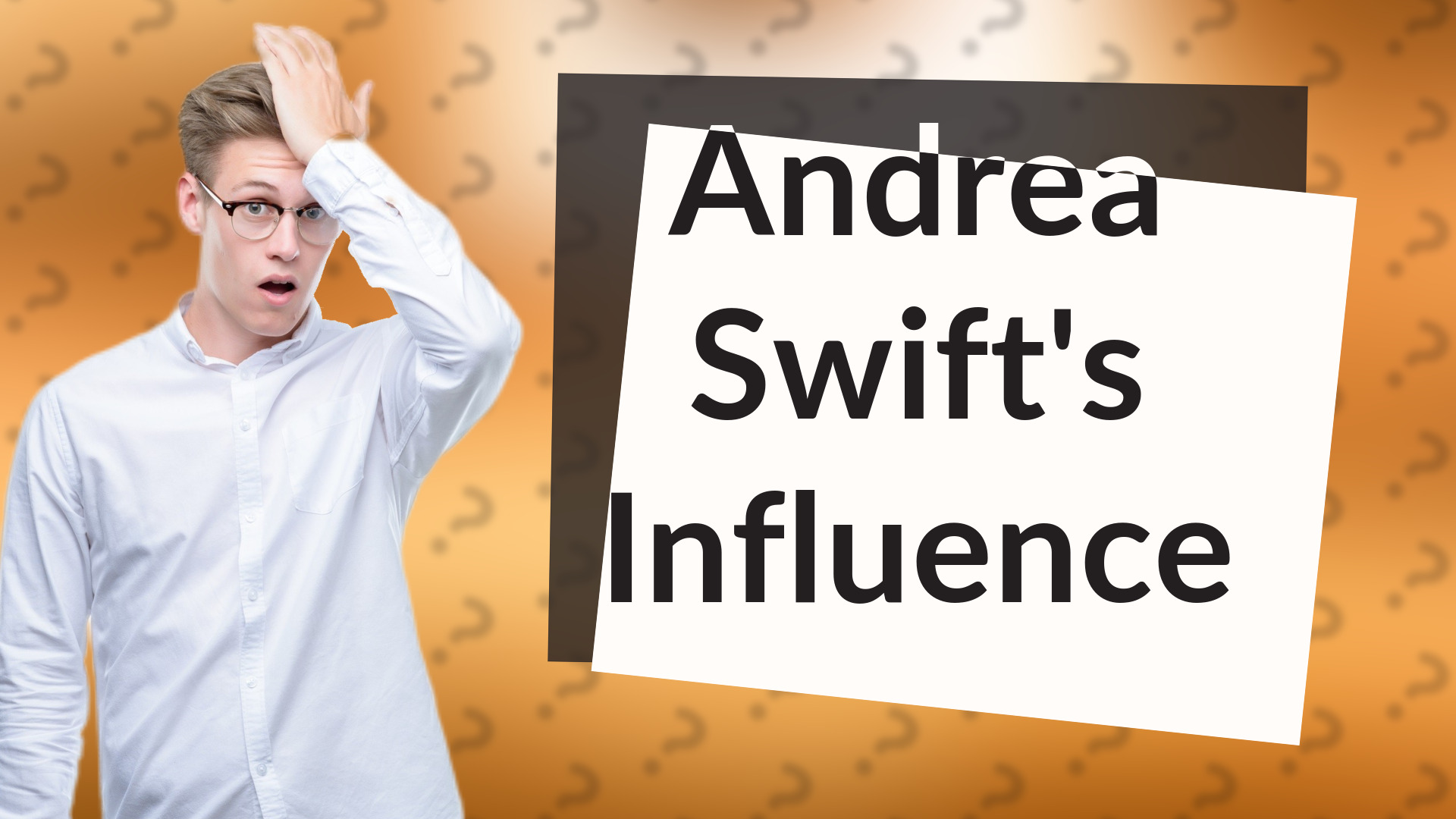 Andrea Swift's Influence