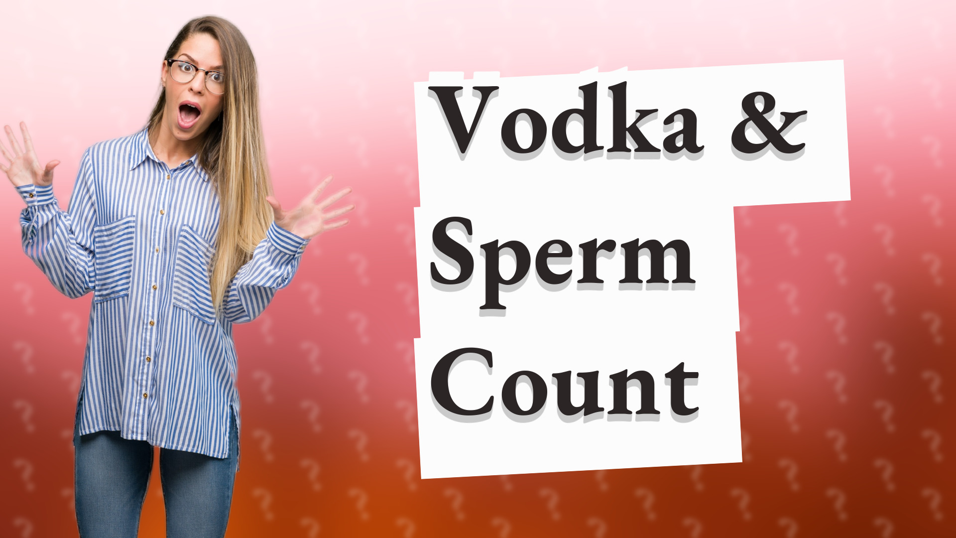 Vodka & Sperm Count