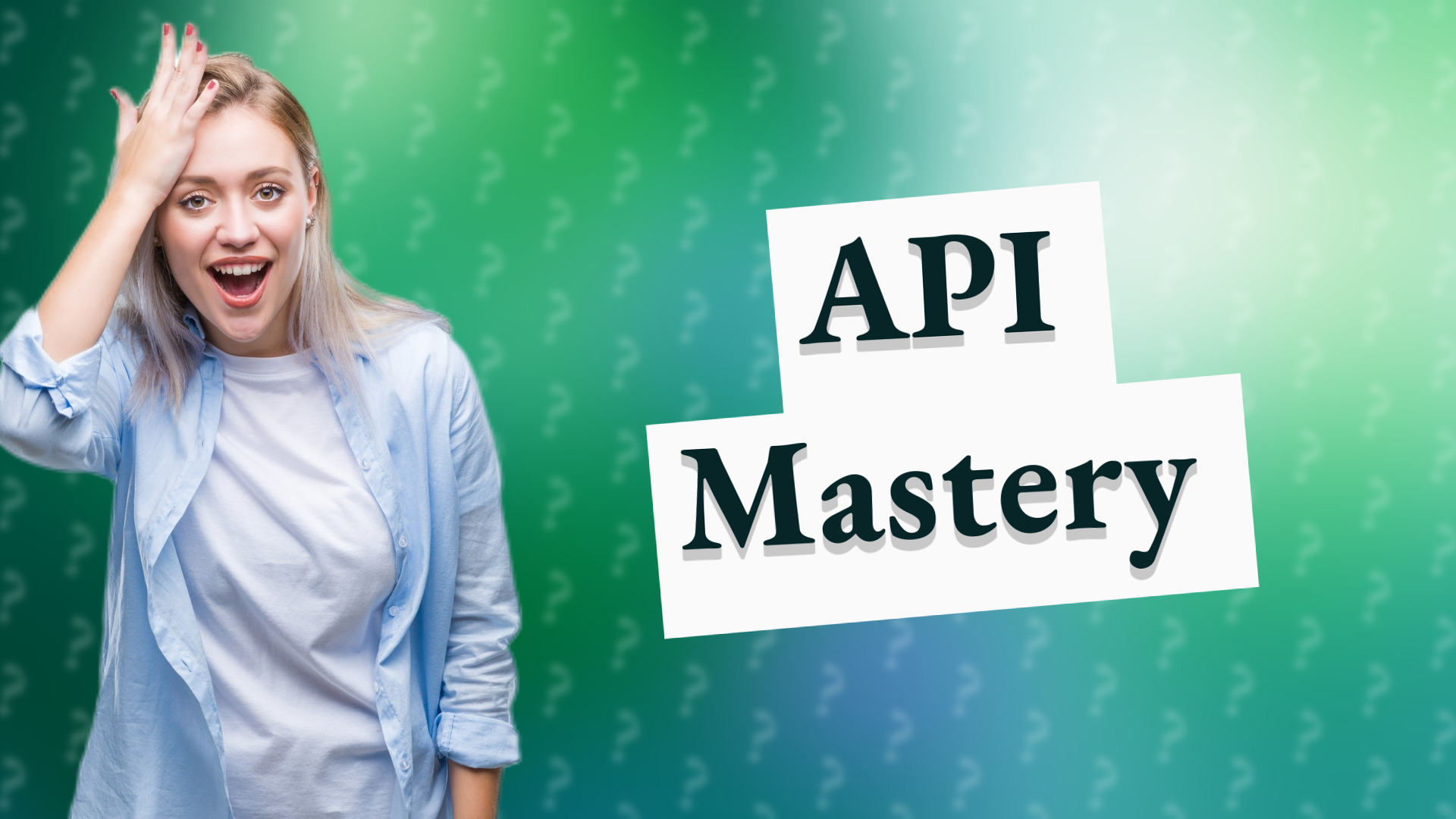 API Mastery