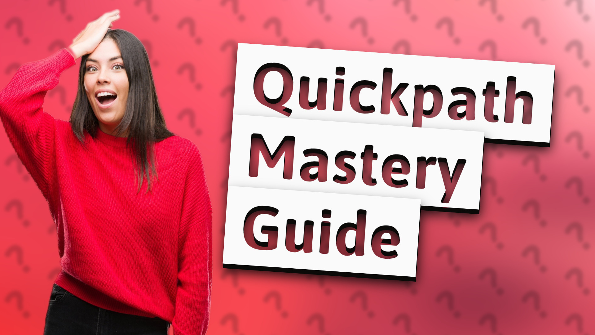 Quickpath Mastery Guide